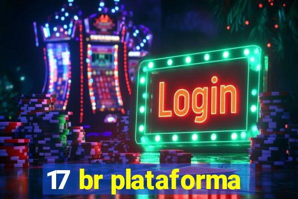 17 br plataforma